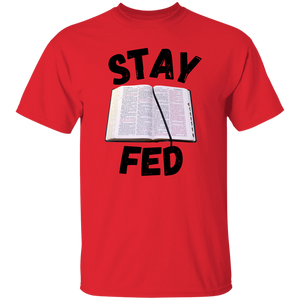 Stay Fed Short Sleeve Shirt