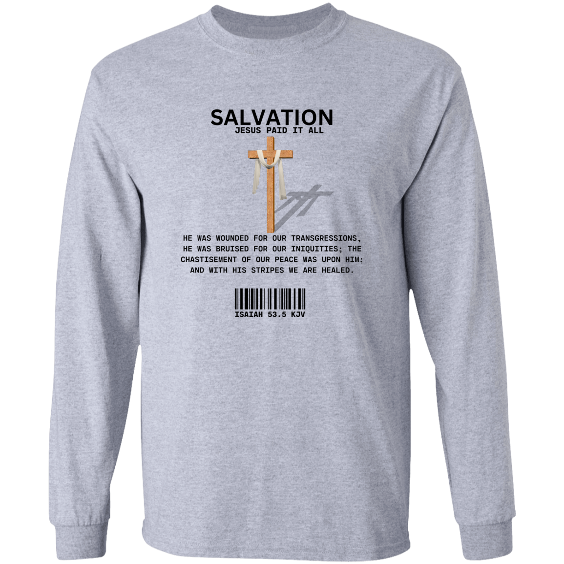 Jesus Paid Long Sleeve Shirt