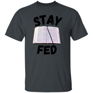 Stay Fed Short Sleeve Shirt