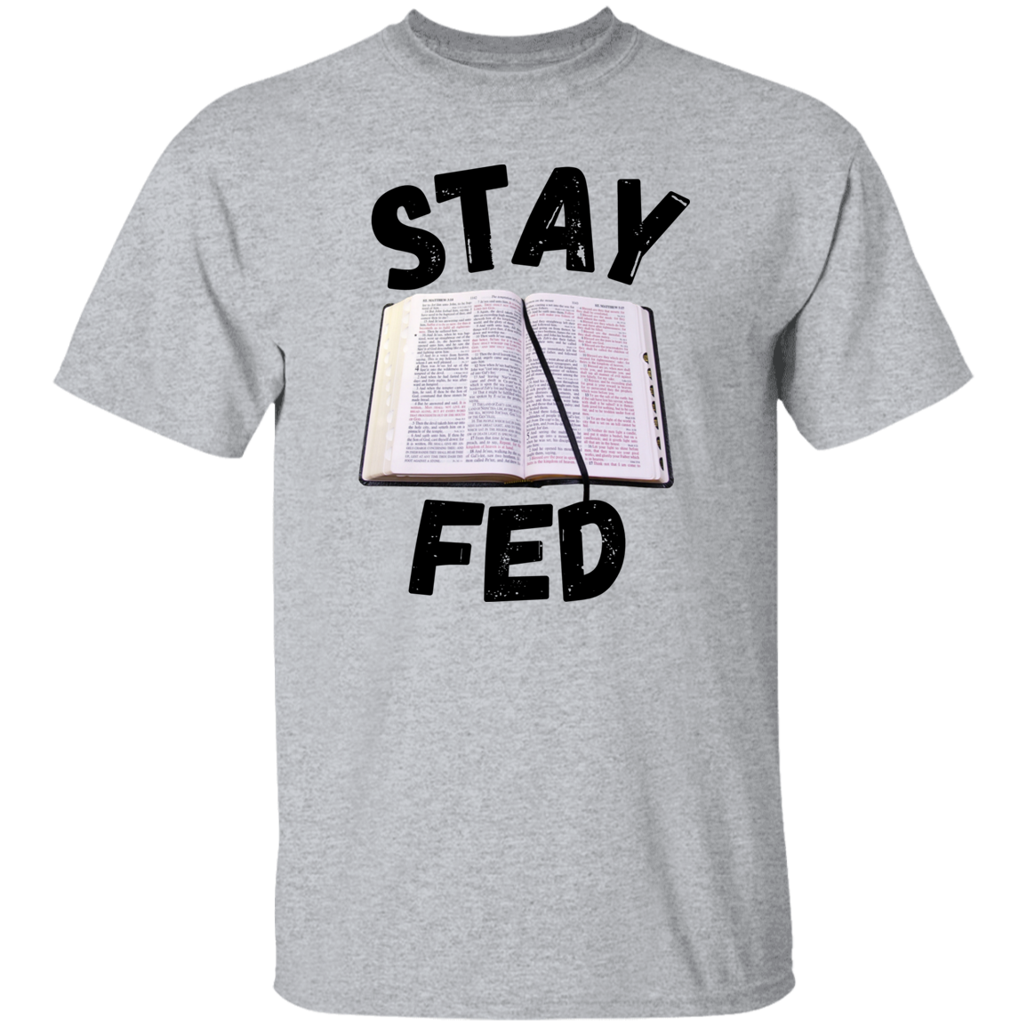 Stay Fed Short Sleeve Shirt