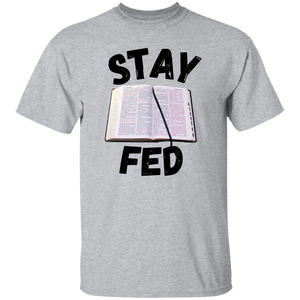 Stay Fed Short Sleeve Shirt