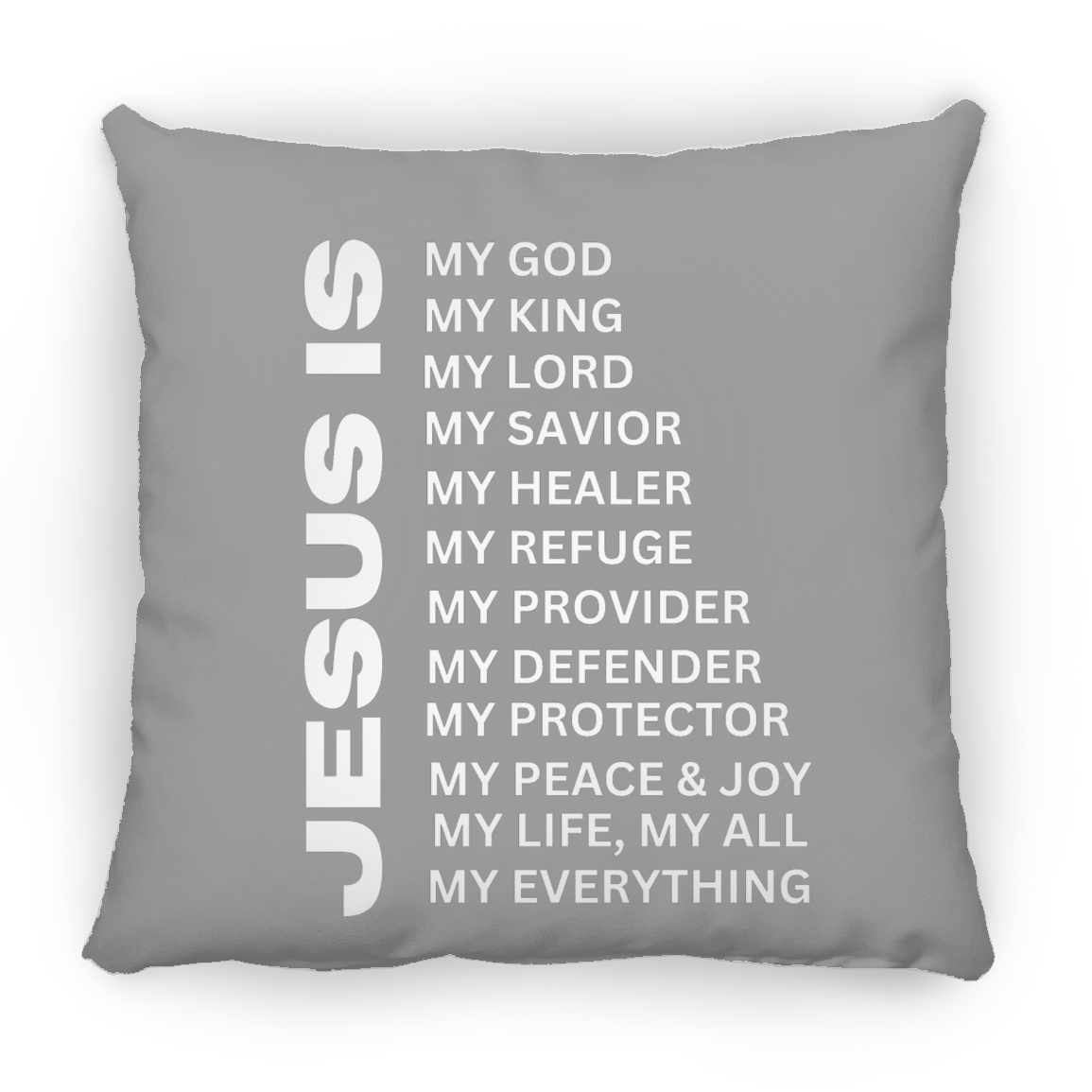 Jesus Is Christian Pillow White